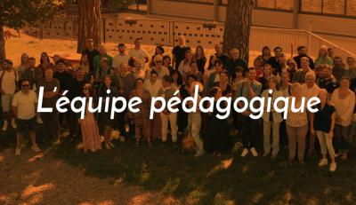L'équipe pédagogique